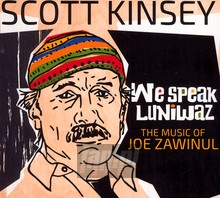 We Speak Luniwaz - Scott Kinsey