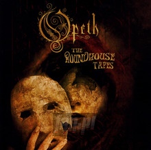 Roundhouse Tapes -Live - Opeth