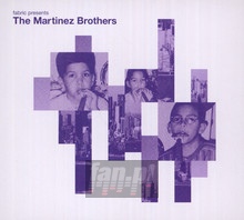 Fabric Presents Martinez Brothers - Martinez Brothers