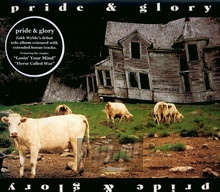Pride & Glory - Pride & Glory