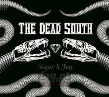 Sugar & Joy - Dead South