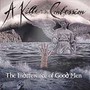 The Indifference Of Good Men - A Killer's Confession