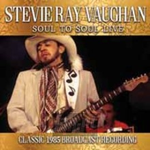 Soul To Soul Live - Stevie Ray Vaughan 