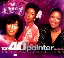 Top 40 - The Pointer Sisters - The Pointer Sisters - powiększ Top 40 - The Pointer Sisters - The Pointer Sisters