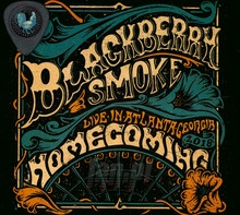 Homecoming - Live In Atlanta - Blackberry Smoke