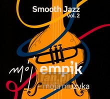 Mj Empik - Smooth Jazz vol. 2 - V/A