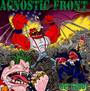Get Loud! - Agnostic Front