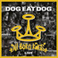 All Boro Kings Live - Dog Eat Dog