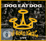 All Boro Kings Live - Dog Eat Dog
