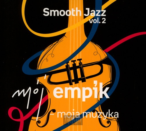 Mj Empik - Smooth Jazz vol. 2 - V/A