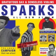 Gratuitous Sax & Senseless Violins - Sparks