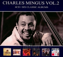 Six Classic Albums vol.2 - Charles Mingus