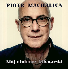 Mj Ulubiony Mynarski - Piotr Machalica