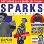 Gratuitous Sax & Senseless Violins - Sparks