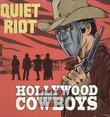 Hollywood Cowboys - Quiet Riot