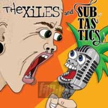 The Xiles/Subtastics Split 7 Inch - Xiles & Subtastics