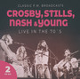 Live In The 70'S - Crosby, Stills, Nash & Young