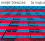 La Vogue - Serge Blenner
