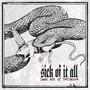 Last Act Of Defience - Sick Of It All