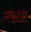 Long Time Comin' - Micky & The Motorcars Long Time Comin' - Micky & The Motorcars