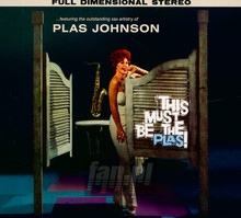 This Must Be The Plas / Mood For The Blues - Plas Johnson