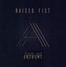 Anthems - Raised Fist