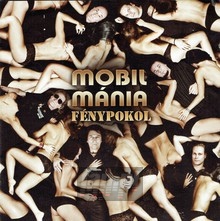 Fenypokol - Mobilmania