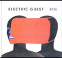 Kin - Electric Guest