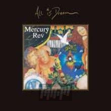 All Is Dream - Mercury Rev