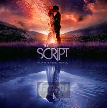 Sunset & Full Moons - The Script - bigger Sunset & Full Moons - The Script