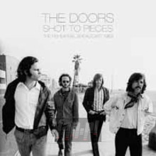 Shot To Pieces - The Doors