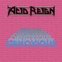 Obnoxious - Acid Reign