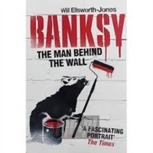 The Man Behind The Wall - Banksy