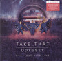 Odyssey - Greatest Hits - Take That