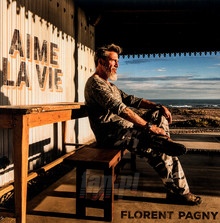 Aime La Vie - Florent Pagny