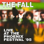 Live At The Phoenix Festival '95 - The Fall