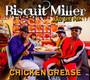 Chicken Grease - Biscuit Miller & Mix
