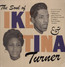 The Soul Of Ike & Tina Turner - Ike Turner  & Tina