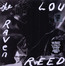 The Raven - Lou Reed