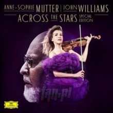 Across The Stars - Anne Sophie  Mutter  / John  Williams 