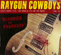 Bloodied But Unbroken - Raygun Cowboys