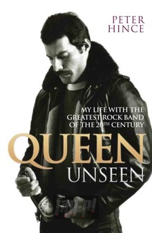 Unssen. My Life With Greatest Rock Band Of The 20TH Century - Queen