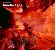 Fabric Presents Amelie Lens - Amelie Lens