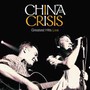 Greatest Hits -Live - China Crisis