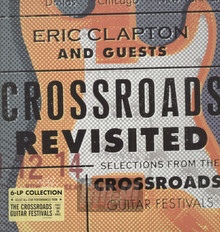 Crossroads Revisited: Selections From The Guitar - Eric  Clapton  /  Friends