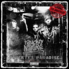 Poverty's Paradise - Naughty By Nature - bigger Poverty's Paradise - Naughty By Nature