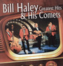 Greatest Hits - Bill Haley  & His Comets