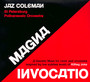 Magna Invocatio- A Gnostic Mass For Choir & Orchestra - Jaz Coleman