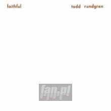 Faithful - Todd Rundgren