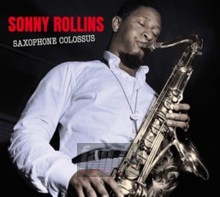 Saxophone Colossus: Complete LP / Work Time - Sonny Rollins